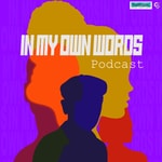 Logo of the podcast In My Own Words Podcast In My Own Words