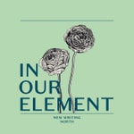 Logo of the podcast In Our Element - with Linda France Podcast In Our Element - with Linda France