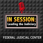 Logo of the podcast In Session: Leading the Judiciary Logo of the podcast In Session: Leading the Judiciary