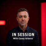 Podcast In Session with Casey Arbenz