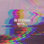 In Session With... Podcast In Session With...