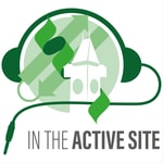 Logo of the podcast In the Active Site Podcast In the Active Site