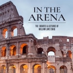 Logo of the podcast In the Arena: The Debates and Lectures of William Lane Craig Podcast In the Arena: The Debates and Lectures of William Lane Craig