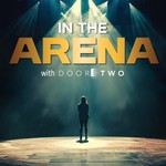 Logo of the podcast In The Arena With DoorTwo Podcast In The Arena With DoorTwo