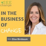Logo of the podcast In the Business of Change Podcast In the Business of Change