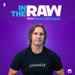 In The Raw with Mark LeBusque In The Raw with Mark LeBusque