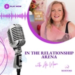 Logo of the podcast In The Relationship Arena Podcast Podcast In The Relationship Arena Podcast