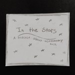 Logo of the podcast In The Stars an Astronomy podcast Podcast In The Stars an Astronomy podcast