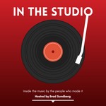 In The Studio - Hosted by Brad Sundberg Podcast In The Studio - Hosted by Brad Sundberg