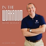 Logo of the podcast In The Workroom With Manny Podcast In The Workroom With Manny