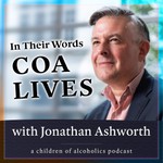 In Their Words: COA Lives with Jonathan Ashworth Podcast In Their Words: COA Lives with Jonathan Ashworth