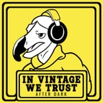 In Vintage We Trust After Dark Podcast In Vintage We Trust After Dark