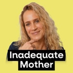 Inadequate Mother Inadequate Mother