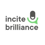 Logo of the podcast Incite Brilliance Podcast Incite Brilliance