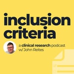 Logo of the podcast Inclusion Criteria: a Clinical Research podcast Podcast Inclusion Criteria: a Clinical Research podcast