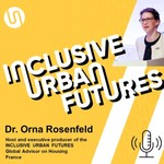 Logo of the podcast INCLUSIVE URBAN FUTURES Podcast INCLUSIVE URBAN FUTURES