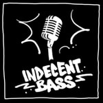 Logo of the podcast Indecent Bass Podcast Podcast Indecent Bass Podcast