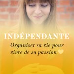 Logo of the podcast Indépendante : conseils pour entrepreneuses en ligne Podcast Indépendante : conseils pour entrepreneuses en ligne