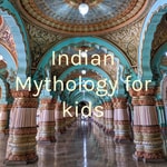Logo of the podcast Indian Mythology for kids Podcast Indian Mythology for kids