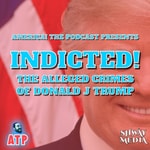 Logo of the podcast Indicted: The Alleged Crimes Of Donald J Trump Podcast Indicted: The Alleged Crimes Of Donald J Trump