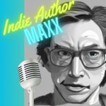 Logo of the podcast Indie Author Maxx Podcast Indie Author Maxx