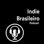 Logo of the podcast Indie Brasileiro Podcast Podcast Indie Brasileiro Podcast