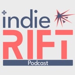 IndieRift Podcast