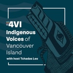 Indigenous Voices of Vancouver Island Indigenous Voices of Vancouver Island
