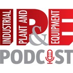 Logo of the podcast Industrial Plant & Equipment Podcast Podcast Industrial Plant & Equipment Podcast