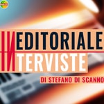 Logo of the podcast (IN)EDITORIALE e INTERVISTE - di Stefano di Scanno Podcast (IN)EDITORIALE e INTERVISTE - di Stefano di Scanno