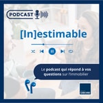 Podcast [in]estimable, le Podcast du Groupe Giboire