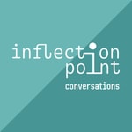 Logo of the podcast Inflection Point Conversations Podcast Inflection Point Conversations