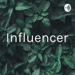 Podcast Influencer