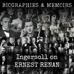 Logo of the podcast Ingersoll on ERNEST RENAN Podcast Ingersoll on ERNEST RENAN