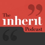 Inherit Podcast Inherit Podcast
