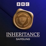 Logo of the podcast Inheritance: Samsung Podcast Inheritance: Samsung