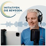 INITIATIVEN, DIE BEWEGEN.