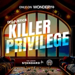 Logo of the podcast (In)Justice: Killer Privilege Podcast (In)Justice: Killer Privilege