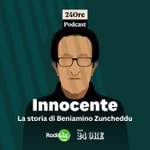 Logo of the podcast Innocente - La storia di Beniamino Zuncheddu Podcast Innocente - La storia di Beniamino Zuncheddu