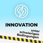 Podcast Innovation unter schwierigen Bedingungen