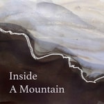 Logo of the podcast Inside A Mountain: walking real and imaginary landscape with Charlie Lee-Potter Podcast Inside A Mountain: walking real and imaginary landscape with Charlie Lee-Potter