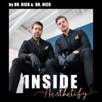 Logo of the podcast INSIDE Aesthetify I by DR. RICK & DR. NICK Podcast INSIDE Aesthetify I by DR. RICK & DR. NICK