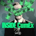 Logo of the podcast INSIDE CumEx – Jagd auf die Steuer-Mafia Podcast INSIDE CumEx – Jagd auf die Steuer-Mafia