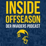 Podcast Inside Offseason - Der Podcast der Hildesheim Invaders