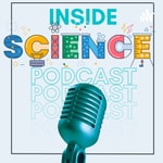 Logo of the podcast Inside science Podcast Inside science