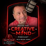 Inside the Creative Mind with Brian Jones Podcast Inside the Creative Mind with Brian Jones