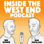 Logo of the podcast Inside The West End Podcast Podcast Inside The West End Podcast