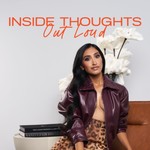 Logo of the podcast Inside Thoughts Out Loud Podcast Inside Thoughts Out Loud