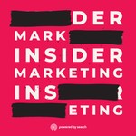 Insider Marketing Podcast Insider Marketing