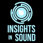 Logo of the podcast Insights In Sound Podcast Insights In Sound